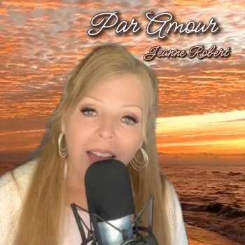 Исполнитель Jeanne Robert, альбом Par amour