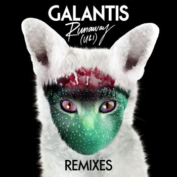 Galantis Runaway (U & I) [Quintino Remix]