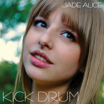 Jade Alice Kick Drum