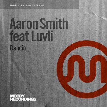 Aaron Smith feat. Luvli Dancin (Paul Rincon Remix)