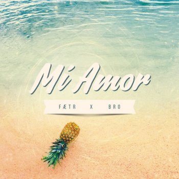 Fætr feat. Bro Mi Amor