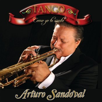 Arturo Sandoval El Día Que Me Quieras