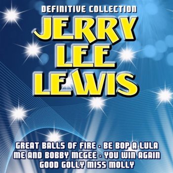 Jerry Lee Lewis - Jerry Lee Lewis Definitive Collection