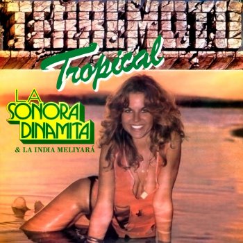 La Sonora Dinamita feat. La India Meliyará Empujaito