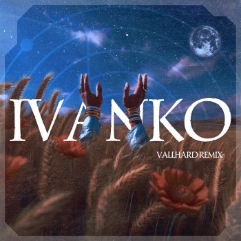 Исполнитель RAJA, альбом Ivanko (Vallhard Remix) [feat. Tornada] - Single