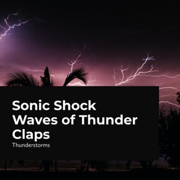 Thunderstorms Raging Growl of Thunder