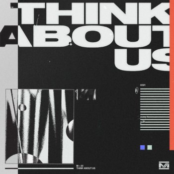 M-22 feat. Lorne Think About Us