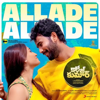 A.H. Kaashif & Anurag Kulkarni Allade Allade [From "College Kumar"] (Telugu)