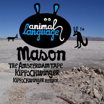 Mason The Amsterdam Tape (Original Mix)