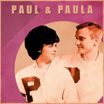 Paul & Paula Love Comes Once