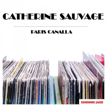 Catherine Sauvage Tu Que Decias