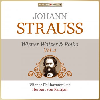 Johann Strauss II, Wiener Philharmoniker & Herbert von Karajan Wienerblut-Walzer, Op. 354