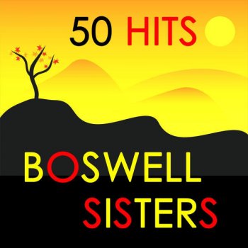 Boswell Sisters & The Dorsey Brothers Orchestra Was That the Human Thing to Do?