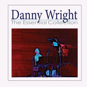 Danny Wright Somewhere in Time Medley: Rhapsody on a Theme of Paganini / Somewhere in Time
