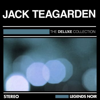 Jack Teagarden I Couldn't If Wanted To