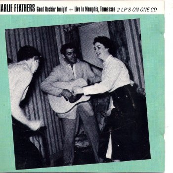 Charlie Feathers Tongue-Tied Jill (live)