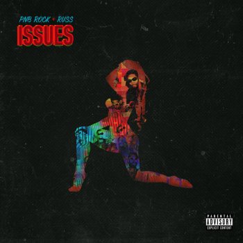 PnB Rock feat. Russ Issues