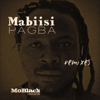 Исполнитель Mabiisi, альбом Pagba (Remixes)