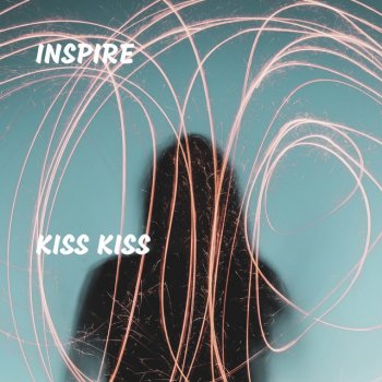 INSPIRE Kiss Kiss