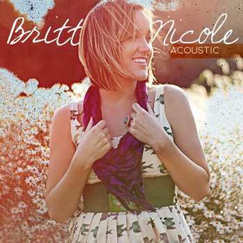 Britt Nicole Found By You