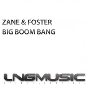 Zane & Foster Big Boom Bang (Rob Mayth Radio Edit)