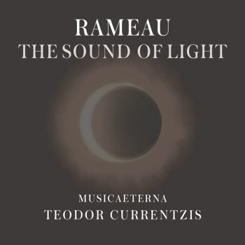 Jean-Philippe Rameau feat. Teodor Currentzis Zoroastre, Act I, Scène III: Air tendre en rendeau