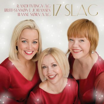Randi Tytingvåg feat. Britt-Synnøve Johansen & Hanne Sørvaag 17 slag