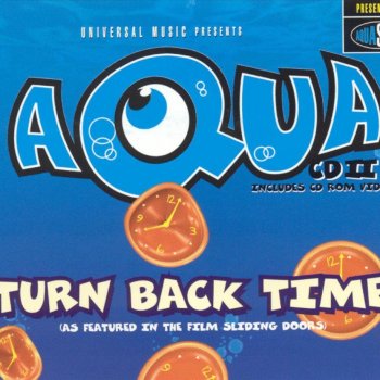 Aqua Turn Back Time (Love to Infinity's Classic Paradise mix)