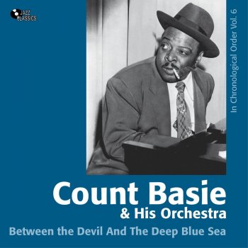 Count Basie and His Orchestra Between the Devil and the Deep Blue Sea