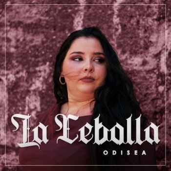 Исполнитель La Cebolla, альбом Odisea - Single