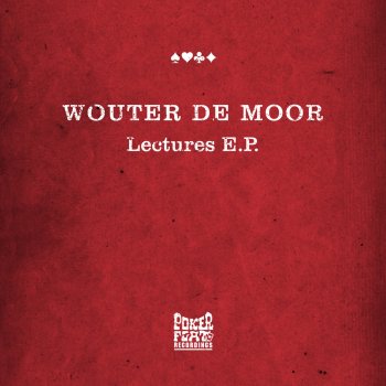 Исполнитель Wouter De Moor, альбом Lectures EP