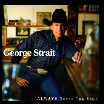 George Strait I Look at You