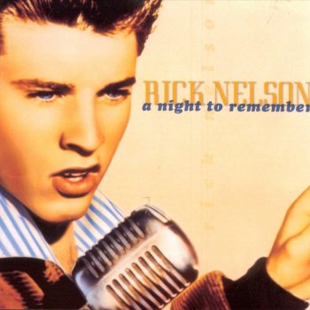 Ricky Nelson My Buckets Got a Hole in It