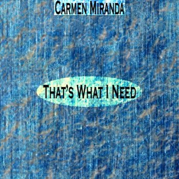 Carmen Miranda Mama Eu Quero - Remastered
