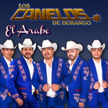 Los Canelos de Durango La Bola Negra