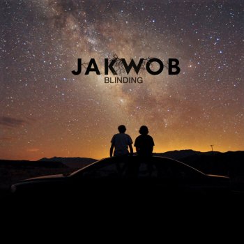 Jakwob feat. Rocky Nti, Jakwob & Rocky Nti Blinding