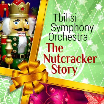 Pyotr Ilyich Tchaikovsky feat. Tbilisi Symphony Orchestra & Jansug Kakhidze The Nutcracker, Op. 71, Act II, Scene 3: No. 14, Pas de deux. The Prince and the Sugar-Plum Fairy