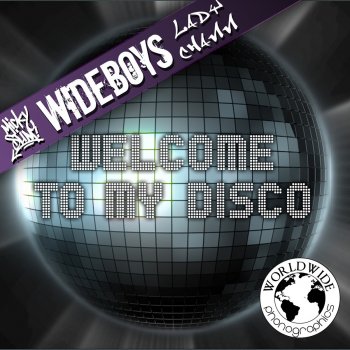 Исполнитель Wideboys, альбом Welcome To My Disco