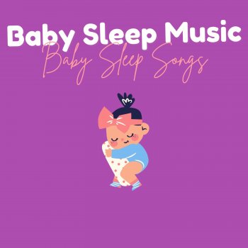 Baby Sleep Music Gentle Sleep Songs