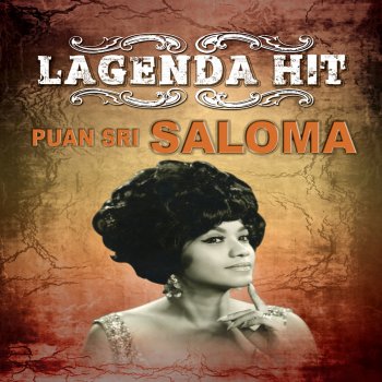 Puan Sri Saloma Aku Dia Dan Lagu