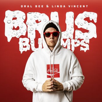 Oral Bee feat. Linda Vincent Brus Bumps