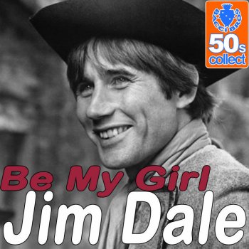 Jim Dale Be My Girl (Digitally Remastered)