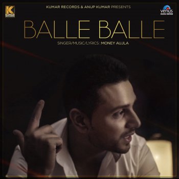 Money Aujla Balle Balle