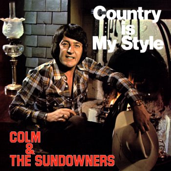 Colm & The Sundowners Stop the World and Let Me Off