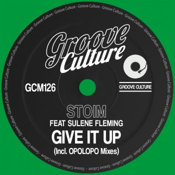 Stoim Give It Up (feat. Sulene Fleming)