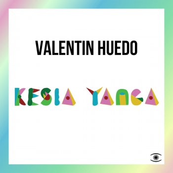 Valentin Huedo Kesia Yanga