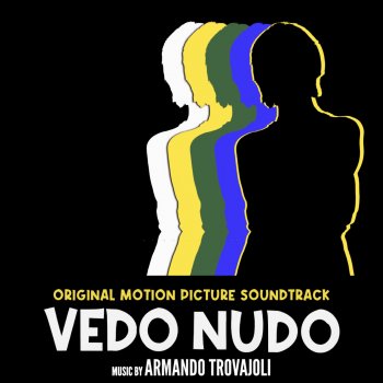 Исполнитель Armando Trovajoli, альбом Vedo nudo (Original Motion Picture Soundtrack)