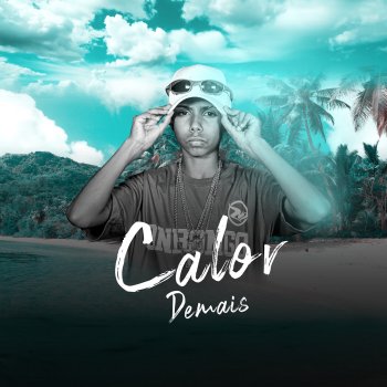 MC Teteu Calor Demais