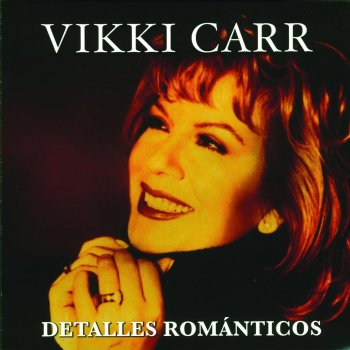 Vikki Carr Amante a la Antigua