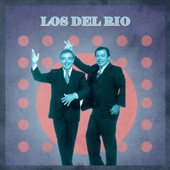 Los Del Rio Ya Llegan al Ajolí